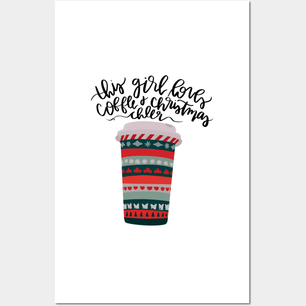 this girl runs on coffee and christmas cheer Wall Art by andienoelm